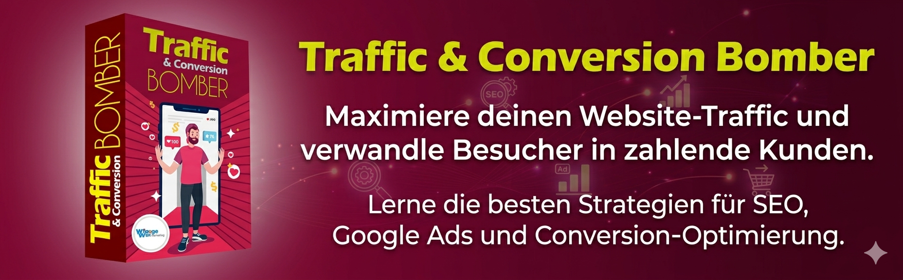 Traffic und Conversion Bomber - Mehr Besucher und Verk&auml;ufe